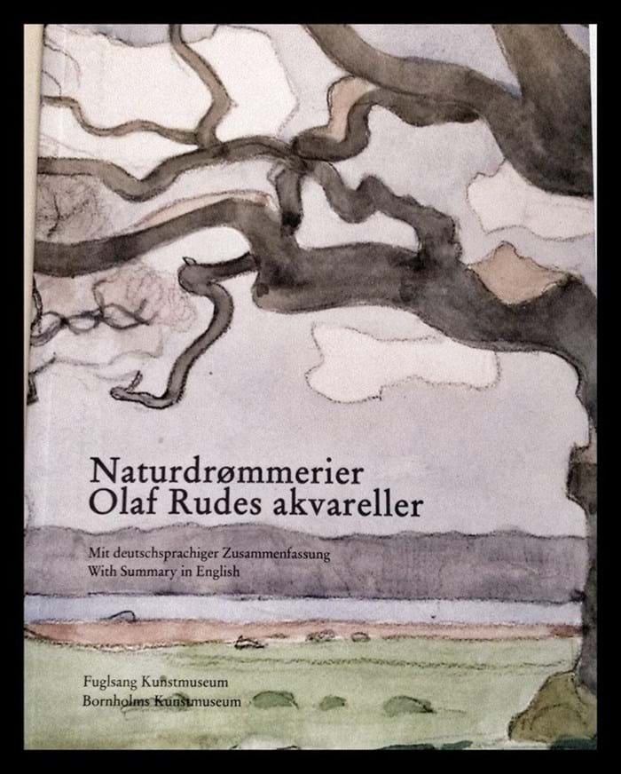 Naturdrømmerier - Olaf Rudes akvareller