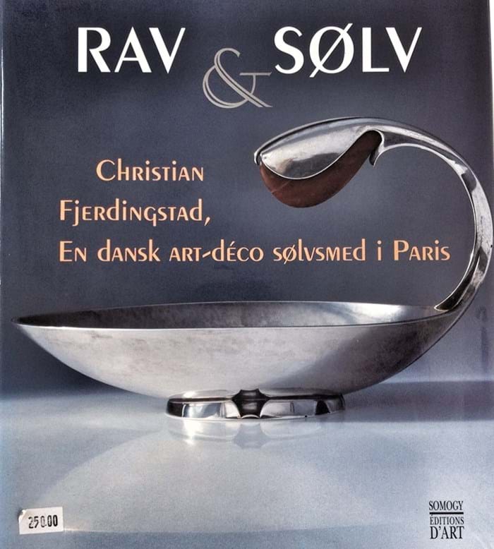 Rav & Sølv - Christian Fjerdingstad, en dansk art-déco sølvsmed i Paris