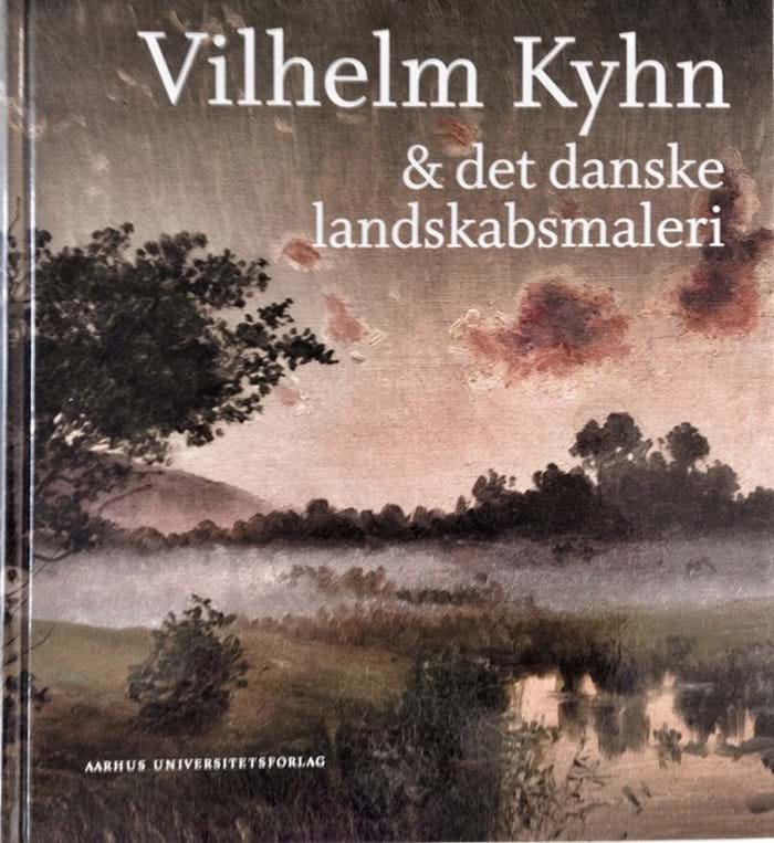 Vilhelm Kyhn & det danske landskab