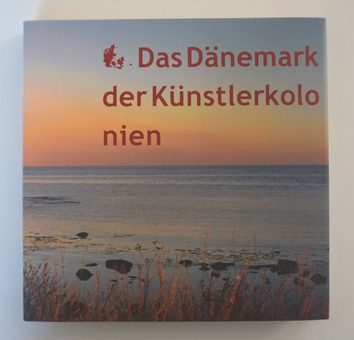 Das Dänemark der Künstlerkolonien